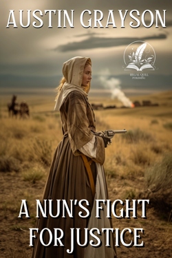 Extended Epilogue A Nun S Fight For Justice Austin Grayson